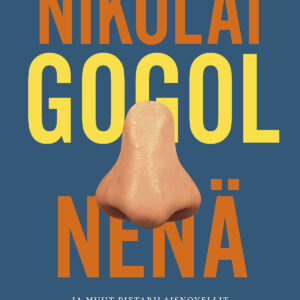 Nikolai Gogolin Nenä-kirjan kansi. Kannessa kirjan nimi ja iso nenä.