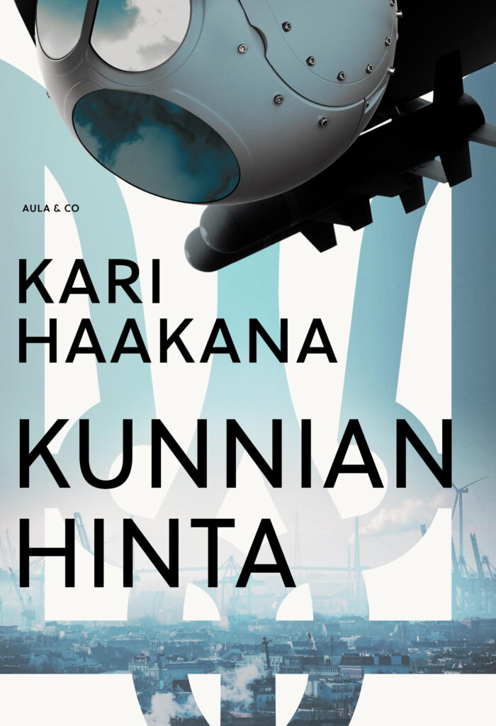 Kunnian hinta -kirjan kansi. Kannessa drooniin liitetty kamerapodi.