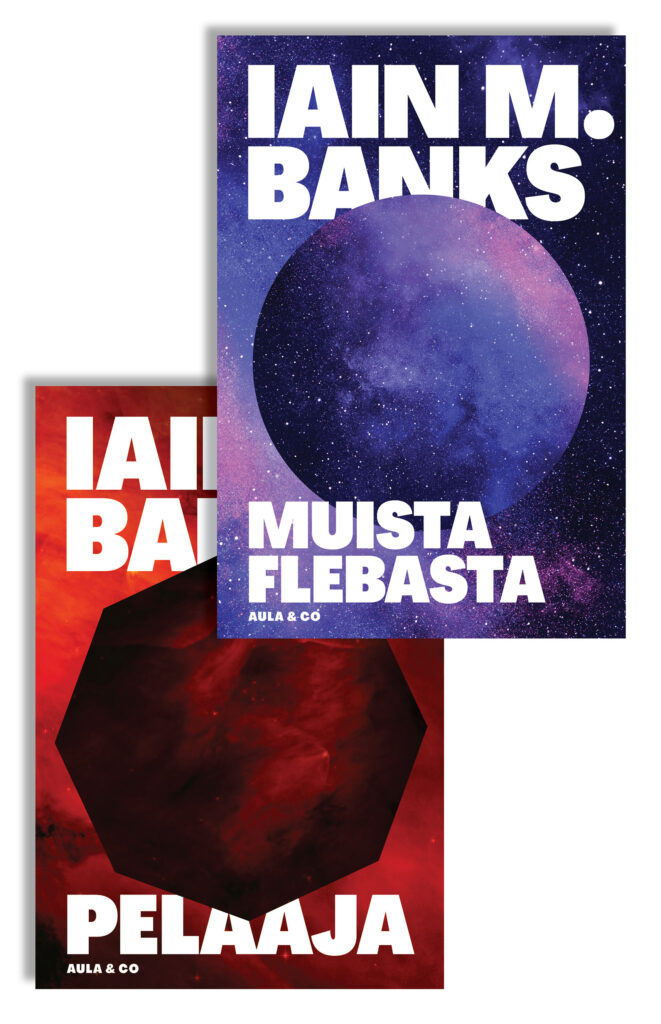 Muista Flebasta ja Pelaaja -kirjojen kannet. Iain M banks