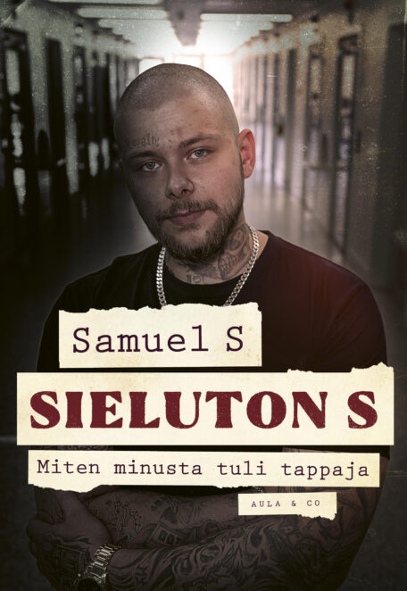 Sieluton S – Miten minusta tuli tappaja