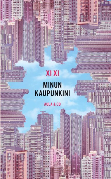 Xi Xi: Minun kaupunkini