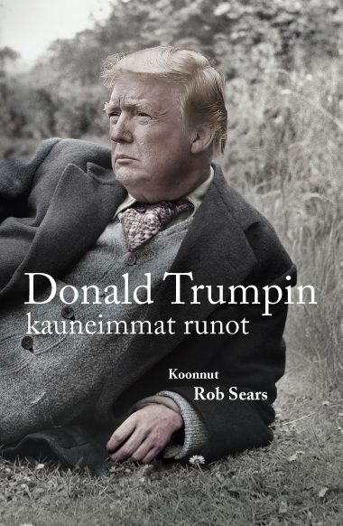 Donald Trumpin Kauneimmat Runot Etukansi 300dpi