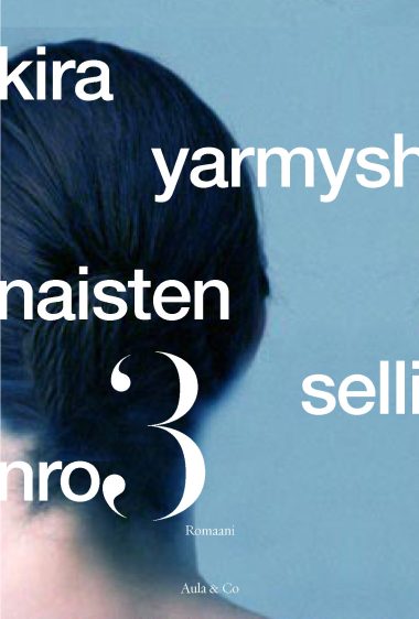 Naisten selli nro 3 -kirjan kansi. Kannessa naisen pää kuvattuna takaa.