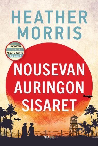 Nousevan auringon sisaret -kirjan kansi. Kannessa kahden ihmisen siluetit vankileirin aidan edessä.