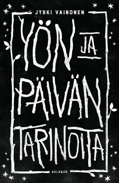 Yön Ja Päivän Tarinoita Kansi300dpi Scaled
