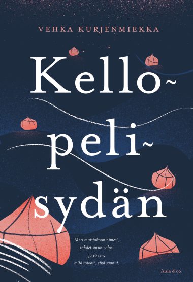 Kellopelisydän-kirjan kansi. Kannessa kirjan nimi ja vedessä kelluvia lyhtyjä.